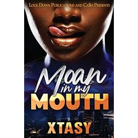 Moan in my Mouth - Moan in my Mouth - jetzt bei oelder-buchhandlung.de kaufen