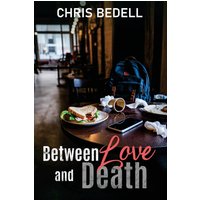 Between Love and Death - Between Love and Death - jetzt bei oelder-buchhandlung.de kaufen