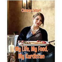 My Life, My Food, My Kurdistan - My Life, My Food, My Kurdistan - jetzt bei oelder-buchhandlung.de kaufen