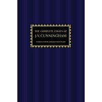 The Complete Essays of J. V. Cunningham - The Complete Essays of J. V. Cunningham - jetzt bei oelder-buchhandlung.de kaufen