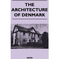 The Architecture of Denmark