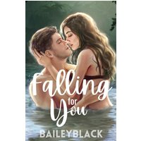 Falling for You: Artist Rendidtions (Alternate Covers of Bailey B Books) - Falling for You: Artist Rendidtions (Alternate Covers of Bailey B Books) - jetzt bei oelder-buchhandlung.de kaufen