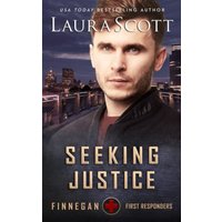 Seeking Justice: A Christian Romantic Suspense (Finnegan First Responders, Band 2)