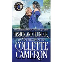Passion and Plunder: A Scottish Regency (Highland Heather Romancing a Scot, Band 5) - Passion and Plunder: A Scottish Regency (Highland Heather Romancing a Scot, Band 5) - jetzt bei oelder-buchhandlung.de kaufen