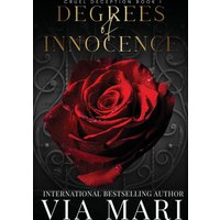 Degrees of Innocence (Cruel Deceptions, Band 1) - Degrees of Innocence (Cruel Deceptions, Band 1) - jetzt bei oelder-buchhandlung.de kaufen
