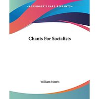 Chants For Socialists