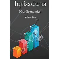 Iqtisaduna (Our Economics) Volume Two - Iqtisaduna (Our Economics) Volume Two - jetzt bei oelder-buchhandlung.de kaufen