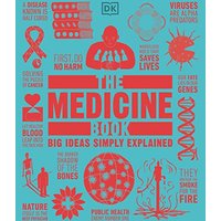 The Medicine Book (DK Big Ideas)