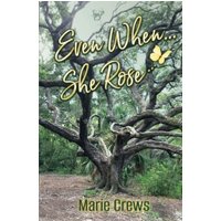 Even When... She Rose - Even When... She Rose - jetzt bei oelder-buchhandlung.de kaufen