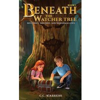 Beneath the Watcher Tree (Mysteries, Mischief, and Marshmallows, Band 1) - Beneath the Watcher Tree (Mysteries, Mischief, and Marshmallows, Band 1) - jetzt bei oelder-buchhandlung.de kaufen