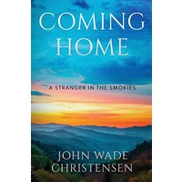 COMING HOME: A Stranger in the Smokies - COMING HOME: A Stranger in the Smokies - jetzt bei oelder-buchhandlung.de kaufen