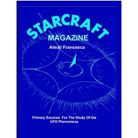 STAR CRAFT Magazine: Primary Sources For The Study Of the UFO Phenomena - STAR CRAFT Magazine: Primary Sources For The Study Of the UFO Phenomena - jetzt bei oelder-buchhandlung.de kaufen
