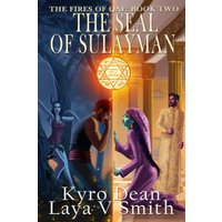 The Seal of Sulayman: A Djinn Middle Eastern Myth Paranormal Epic Fantasy Romance: Book 2 in The Fires of Qaf Epic Fantasy Romance Series - The Seal of Sulayman: A Djinn Middle Eastern Myth Paranormal Epic Fantasy Romance: Book 2 in The Fires of Qaf Epic Fantasy Romance Series - jetzt bei oelder-buchhandlung.de kaufen