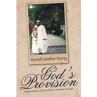 God's Provision: Incarceration, Call, and the Covenant of God - God's Provision: Incarceration, Call, and the Covenant of God - jetzt bei oelder-buchhandlung.de kaufen