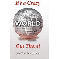 It's a Crazy World out There! - It's a Crazy World out There! - jetzt bei oelder-buchhandlung.de kaufen