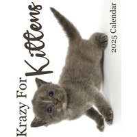 Krazy For Kittens 2025 Calendar: 2025 Calendar - Krazy For Kittens 2025 Calendar: 2025 Calendar - jetzt bei oelder-buchhandlung.de kaufen
