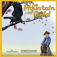 The Mountain of Gold - The Mountain of Gold - jetzt bei oelder-buchhandlung.de kaufen