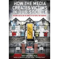 How the Media Creates Victims in Our Society - How the Media Creates Victims in Our Society - jetzt bei oelder-buchhandlung.de kaufen