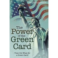 The Power of the Green Card: They Did What for a Green Card! - The Power of the Green Card: They Did What for a Green Card! - jetzt bei oelder-buchhandlung.de kaufen