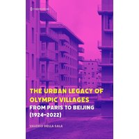 The Urban Legacy of Olympic Villages: From Paris to Beijing (1924-2022) - The Urban Legacy of Olympic Villages: From Paris to Beijing (1924-2022) - jetzt bei oelder-buchhandlung.de kaufen