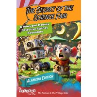 The Secret of the Science Fair: A Paws and Hooves Detective Agency Adventure - Alameda Edition: Alameda Adventures - The Secret of the Science Fair: A Paws and Hooves Detective Agency Adventure - Alameda Edition: Alameda Adventures - jetzt bei oelder-buchhandlung.de kaufen