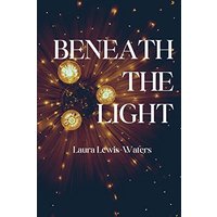 Beneath the Light - Beneath the Light - jetzt bei oelder-buchhandlung.de kaufen