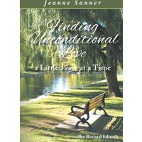 Finding Unconditional Love A Little Peace At A Time - Finding Unconditional Love A Little Peace At A Time - jetzt bei oelder-buchhandlung.de kaufen