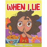 When I Lie - When I Lie - jetzt bei oelder-buchhandlung.de kaufen