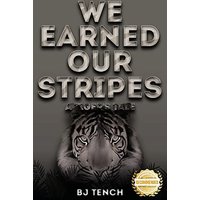 We Earned Our Stripes: A Tiger's Tale - We Earned Our Stripes: A Tiger's Tale - jetzt bei oelder-buchhandlung.de kaufen