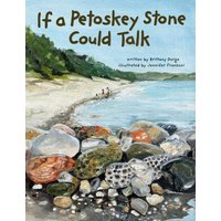 If a Petoskey Stone Could Talk - If a Petoskey Stone Could Talk - jetzt bei oelder-buchhandlung.de kaufen