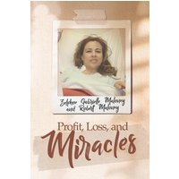 Profit, Loss, and Miracles - Profit, Loss, and Miracles - jetzt bei oelder-buchhandlung.de kaufen