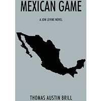 Mexican Game: A Jon Levine Novel - Mexican Game: A Jon Levine Novel - jetzt bei oelder-buchhandlung.de kaufen