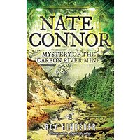 Nate Connor: Mystery of the Carbon River Mine - Nate Connor: Mystery of the Carbon River Mine - jetzt bei oelder-buchhandlung.de kaufen