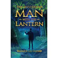 The Mysterious Man with the Lantern - The Mysterious Man with the Lantern - jetzt bei oelder-buchhandlung.de kaufen