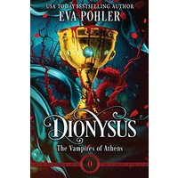 Dionysus (Vampires of Athens) - Dionysus (Vampires of Athens) - jetzt bei oelder-buchhandlung.de kaufen