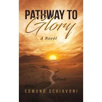 Pathway to Glory - Pathway to Glory - jetzt bei oelder-buchhandlung.de kaufen