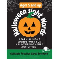 Halloween Sight Words: Learn 31 Sight Words by doing Fun Halloween-Themed Activities! - Halloween Sight Words: Learn 31 Sight Words by doing Fun Halloween-Themed Activities! - jetzt bei oelder-buchhandlung.de kaufen