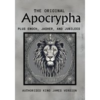 The Original Apocrypha Plus: Enoch, Jasher, and Jubilees - The Original Apocrypha Plus: Enoch, Jasher, and Jubilees - jetzt bei oelder-buchhandlung.de kaufen