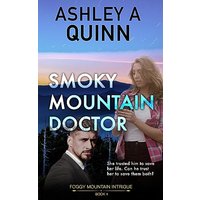 Smoky Mountain Doctor (Foggy Mountain Intrigue) - Smoky Mountain Doctor (Foggy Mountain Intrigue) - jetzt bei oelder-buchhandlung.de kaufen