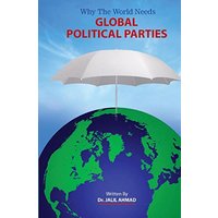 Why the World Needs Global Political Parties - Why the World Needs Global Political Parties - jetzt bei oelder-buchhandlung.de kaufen