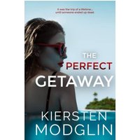 The Perfect Getaway - The Perfect Getaway - jetzt bei oelder-buchhandlung.de kaufen