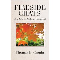 Fireside Chats of a Retired College President - Fireside Chats of a Retired College President - jetzt bei oelder-buchhandlung.de kaufen