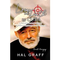 Love and Death in Cuba (A Harold Gatewood Mystery & Political Espionage Novel) - Love and Death in Cuba (A Harold Gatewood Mystery & Political Espionage Novel) - jetzt bei oelder-buchhandlung.de kaufen