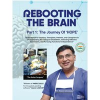 Rebooting the Brain: The Journey of Hope: Part 1: The Journey of Hope - Rebooting the Brain: The Journey of Hope: Part 1: The Journey of Hope - jetzt bei oelder-buchhandlung.de kaufen