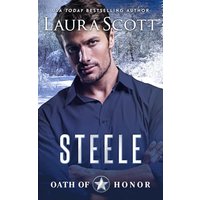 Steele: Christian Romantic Suspense (Oath of Honor, Band 1)