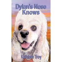 Dylan's Nose Knows - Dylan's Nose Knows - jetzt bei oelder-buchhandlung.de kaufen
