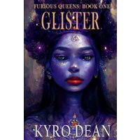 Glister: Furious Queens: Book One (The Fires of Qaf) - Glister: Furious Queens: Book One (The Fires of Qaf) - jetzt bei oelder-buchhandlung.de kaufen