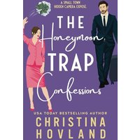 The Honeymoon Trap Confessions - The Honeymoon Trap Confessions - jetzt bei oelder-buchhandlung.de kaufen
