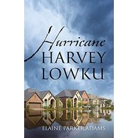 Hurricane Harvey Lowku - Hurricane Harvey Lowku - jetzt bei oelder-buchhandlung.de kaufen