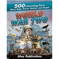 World War Two: 500 Interesting Facts About Major Events, Battles, and People (Curious Histories Collection) - World War Two: 500 Interesting Facts About Major Events, Battles, and People (Curious Histories Collection) - jetzt bei oelder-buchhandlung.de kaufen